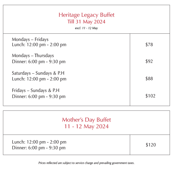 Heritage Legacy Buffet Price List April